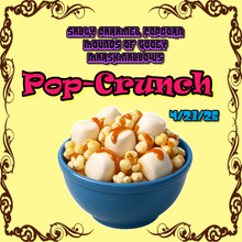 Load image into Gallery viewer, Pop Crunch
